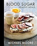  Blood Sugar: Healthy Meals