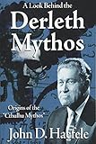 look originali  A Look Behind the Derleth Mythos: Origins of the Cthulhu Mythos