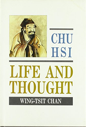 Chu Hsi: Life and Thought 9622013473 Book Cover