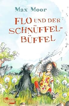Hardcover Flo und der Schnüffel-Büffel Book