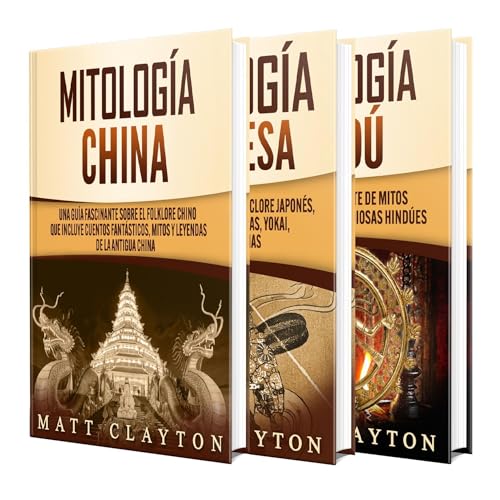 Mitología asiática: Una guía fascinante de la mitología china, la mitología japonesa y la 