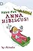 Have Fun, Anna Hibiscus! (Walker Racing Reads)