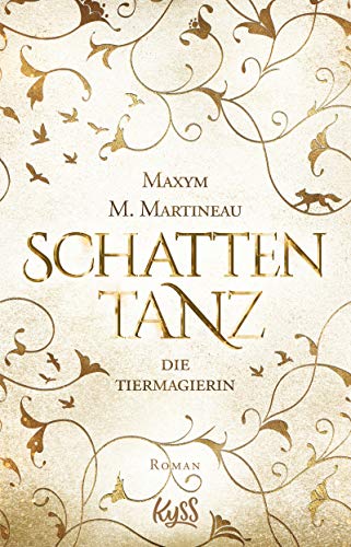 Die Tiermagierin – Schattentanz: 1