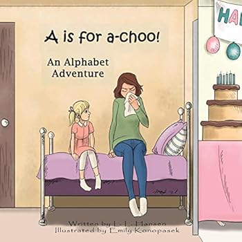 Paperback A is for Achoo: An Alphabet Adventure Book