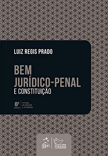 Bem Jurídico Penal e Constituição