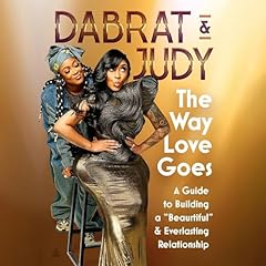 The Way Love Goes Audiolibro Por DaBrat & Judy arte de portada