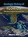 Geologic History of Florida: Major Events that Formed the Sunshine State