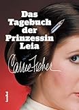  Das Tagebuch der Prinzessin Leia (Fernsehen): Eine Liebesgeschichte aus den Anfangstagen von Star Wars