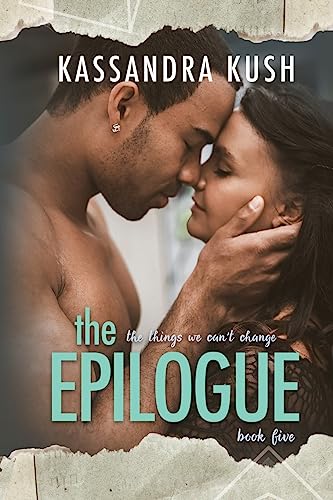 The Epilogue (The Things We Can't Change, Band 5)