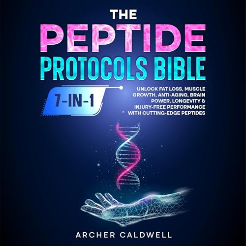 Enjoy The Peptide Protocols Bible (7-in-1) from Archer Caldwell episode artwork
