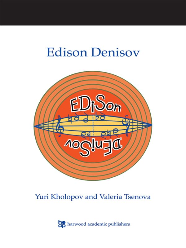 Edison Denisov English Edition pour comprendre l'histoire secrète de la musique soviétique