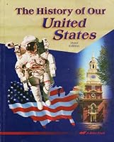 The History of our United States (A Beka Book) 3rd Edition B000NU2X02 Book Cover
