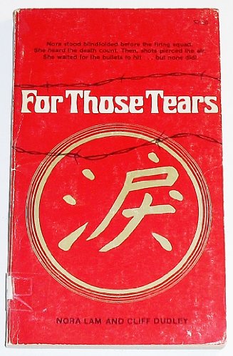 For Those Tears 0884190587 Book Cover