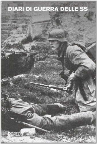Diari di guerra delle SS Diari di guerra delle SS