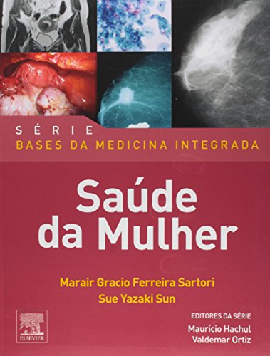 Bases da medicina integrada - saúde da mulher