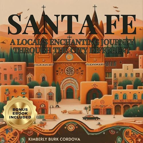 Santa Fe: A Local's Enchanting Journey Through the City Different by Kimberly Burk Cordova episode artwork