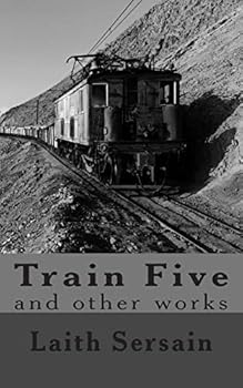 Paperback Train Five: and Other Collected Works Book