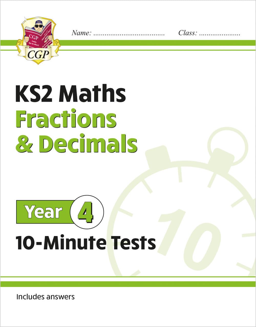 KS2 Year 4 Maths 10-Minute Tests: Fractions & Decimals (CGP Year 4 Maths)