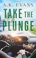 Take the Plunge 1951441087 Book Cover