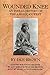 Wounded Knee: An Indian History of the American West