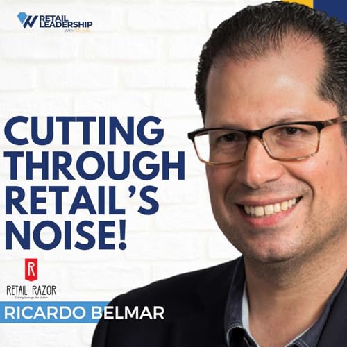 Ricardo Belmar: Simplifying Retail’s Complexity