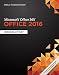 Shelly Cashman Series Microsoft Office 365 & Office 2016: Introductory