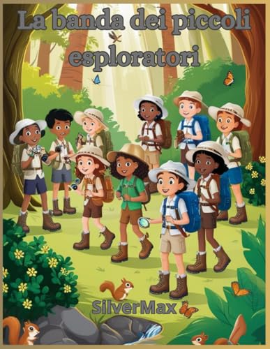  La banda dei piccoli esploratori