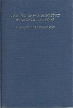 Hardcover Womans Ministry in Church and Home Book