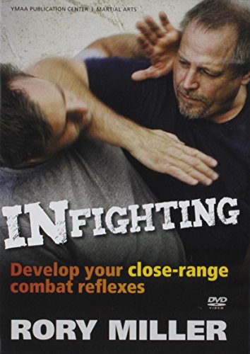 INfighting by Rory Miller – Martial Arts DVD Self-Defense Training DVD
