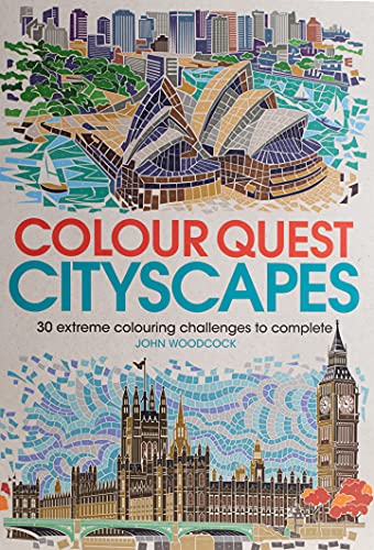 Colour Quest Cityscapes: 30 Extreme Colouring Challenges to Complete (Colouring Books)