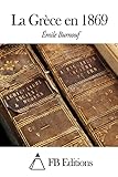 La Grèce en 1869 (French Edition)