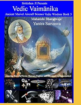 Paperback Vedic Vaimanika: Ancient Marvel Aircraft Science (Vedic Wisdom) Book
