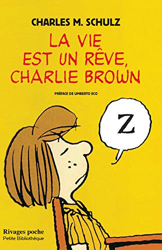 RIVAGES LA VIE EST UN REVE, CHARLIE BROWN(NE)