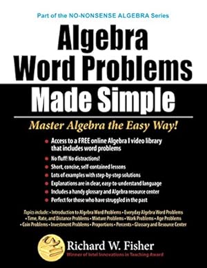 Book cover Algebra Word Problems Made Simple: Master Algebra the Easy Way!