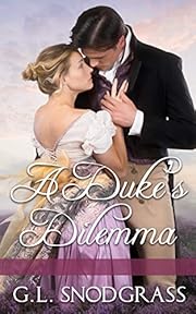 A Duke's Dilemma (The Duke''s Club Book 3)