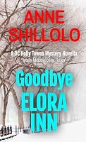 Goodbye Elora Inn: Totally Addictive Crime Fiction (A DC Holly Towns Mystery Novella) (A Port Alma Murder Mystery) B0CQCWTL39 Book Cover