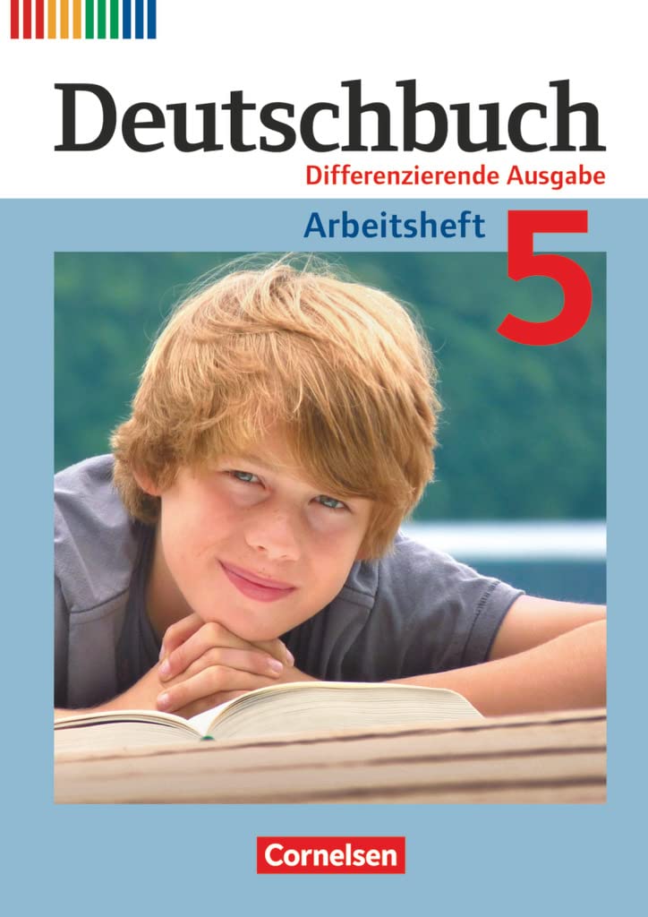 Deutschbuch - Sprach- und Lesebuch - Differenzierende Ausgabe 2011 - 5. Schuljahr: Arbeitsheft mit Lösungen (Deutschbuch, Differenzierende Ausgabe 2011, 5. Schuljahr)