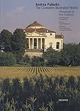 Andrea Palladio: The Complete Illustrated Works