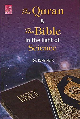 The Quran and the Bible: In the Light of Science Paperback – Import, 1 January 2010