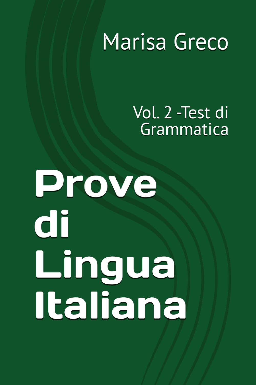 Prove di Lingua Italiana: Test di Grammatica