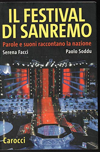 Il festival di Sanremo. Parole e suoni raccontano la nazione