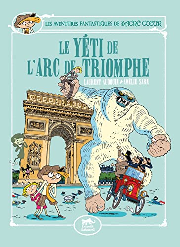 Les aventures fantastiques - Yéti de l'Arc de Triomphe