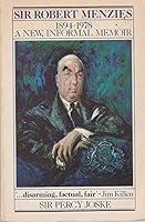Sir Robert Menzies, 1894-1978: A New, Informal Memoir 0207137692 Book Cover