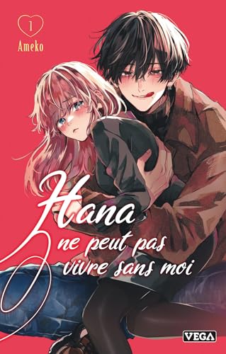 Couverture de Hana ne peut pas vivre sans moi