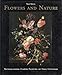 Produktbild Flowers and Nature: Netherlandish Flower Painting of Four Centuries