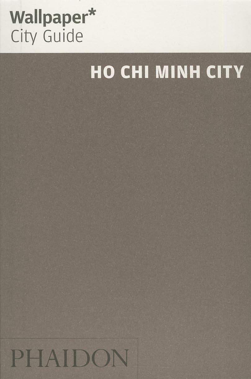 Wallpaper* City Guide Ho Chi Minh Paperback – December 2, 2013