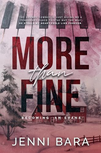 More Than Fine: A Forced Proximity Holiday Suspense Romance (Becoming an Evans Book 2)