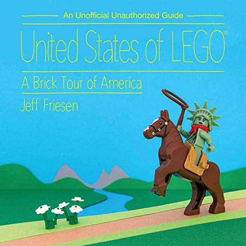 United States of LEGO®: A Brick Tour of America