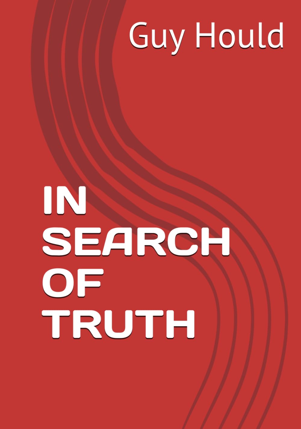 IN SEARCH OF TRUTH