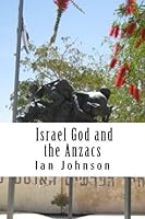 Israel God and the Anzacs 148276069X Book Cover